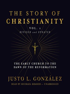cover image of The Story of Christianity, Volume 1